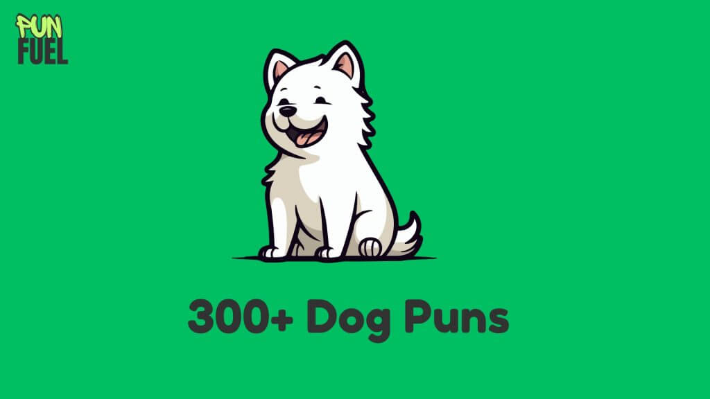 300+ Dog Puns