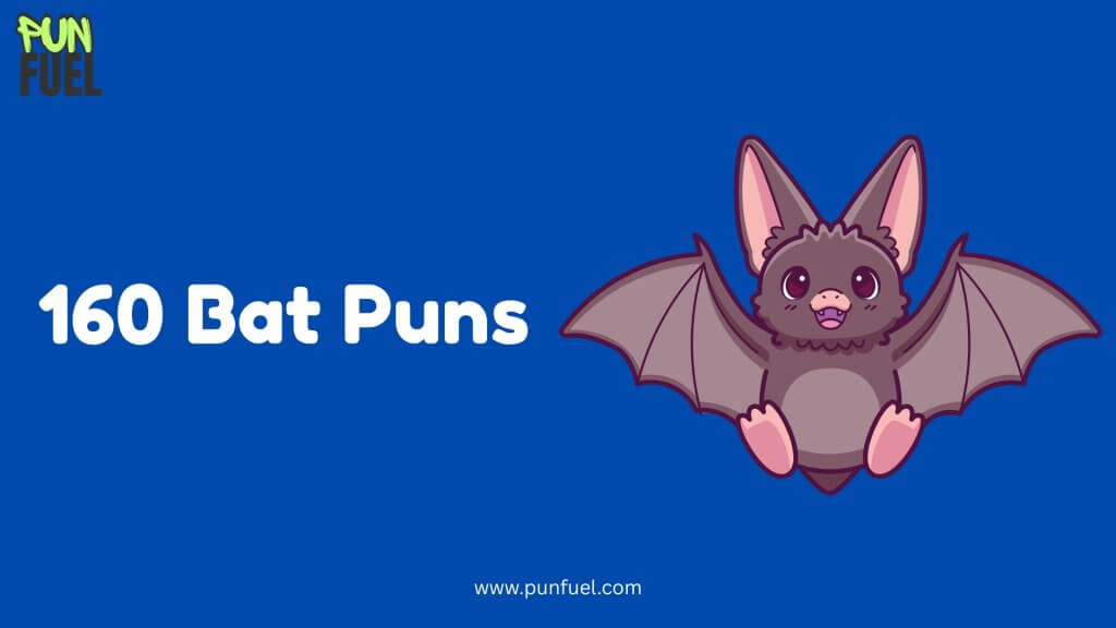 Bat Puns