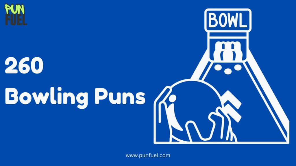 260 Bowling Puns