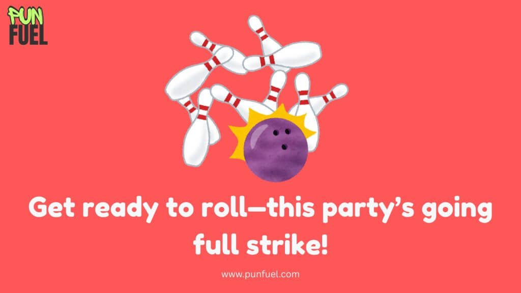 Bowling Party Puns