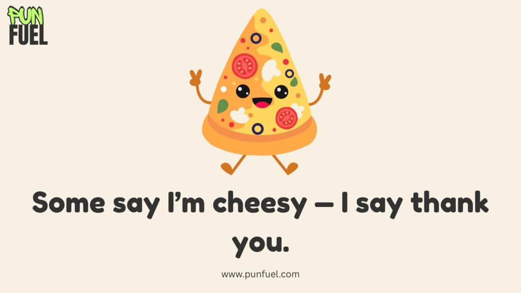 Cheese Pizza Puns 