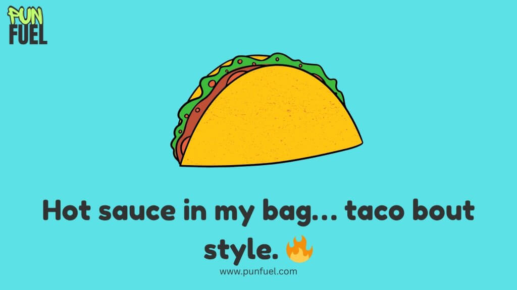 Cute, Clever & Funny Taco Puns