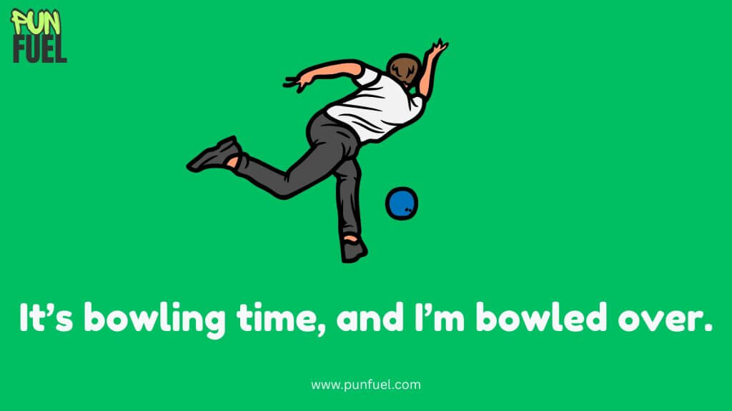  Cute Puns For Bowling