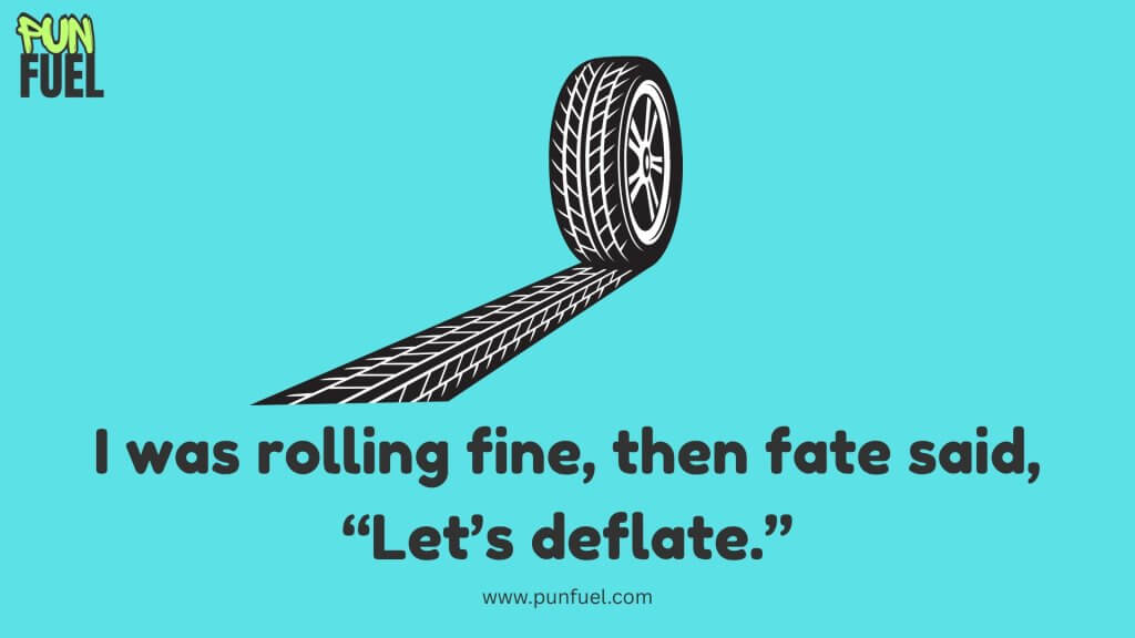 Flat Tire Puns