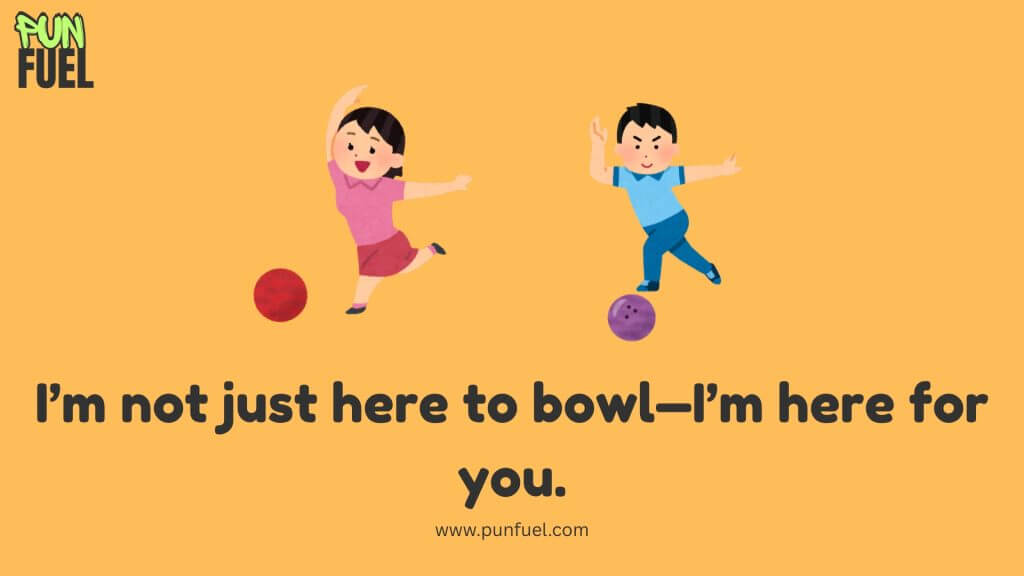 Flirty Bowling Puns