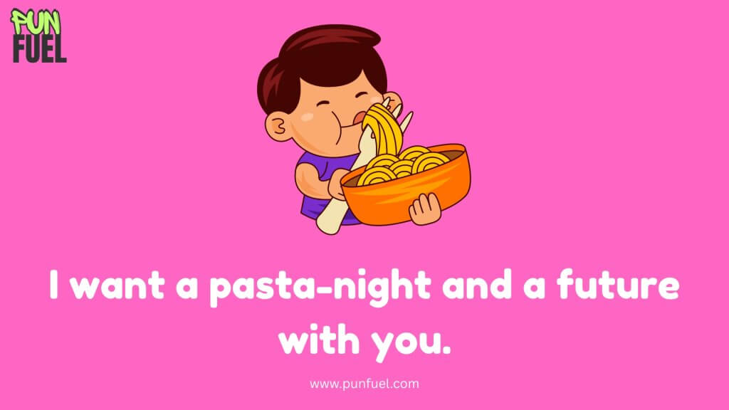 Flirty Romantic Pasta Puns