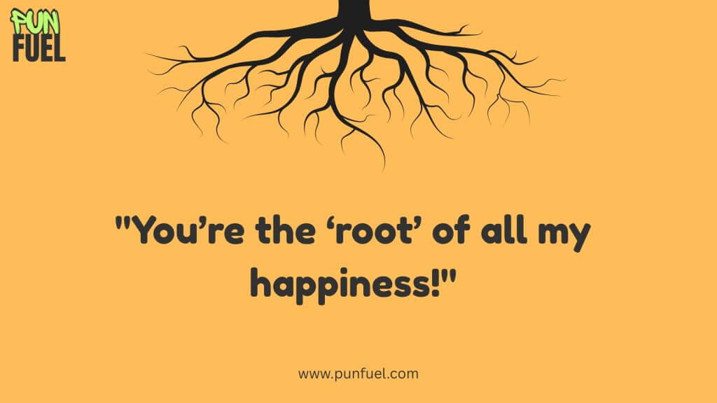 Plant Root Puns