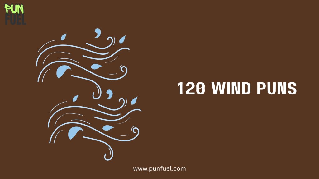120 Wind Puns