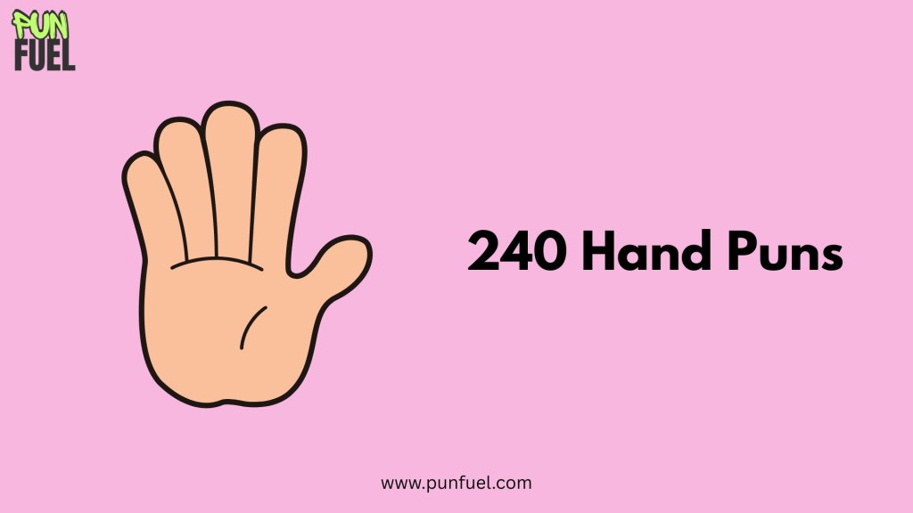 240 Hand Puns
