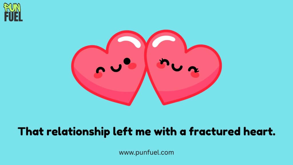 Broken Heart Puns