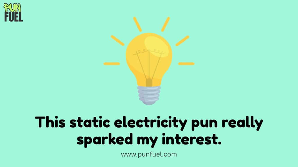 Static Electricity Puns