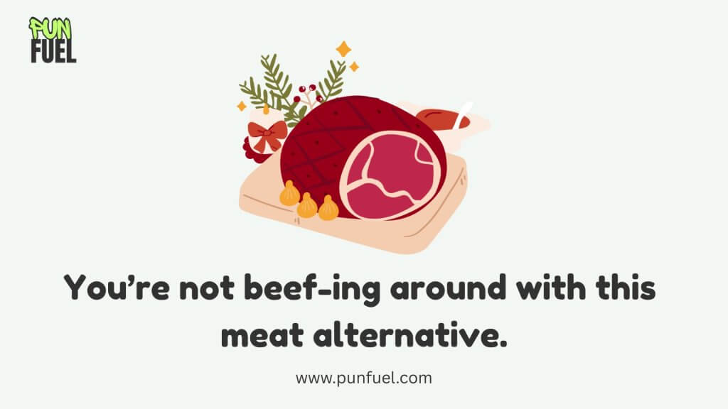 Vegan meat puns