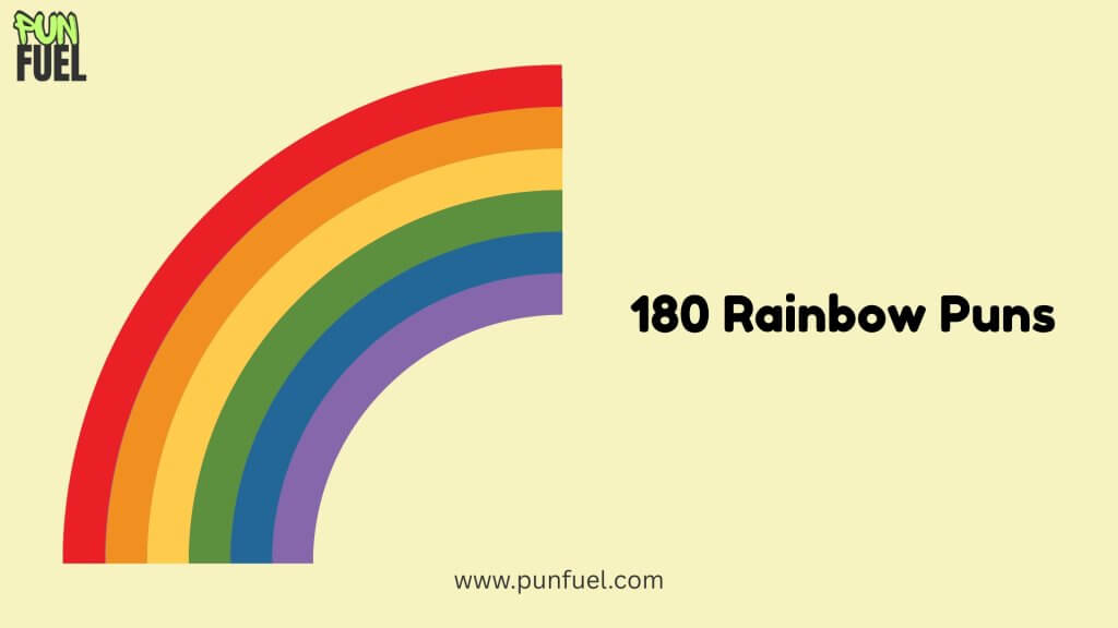 180 Rainbow Puns