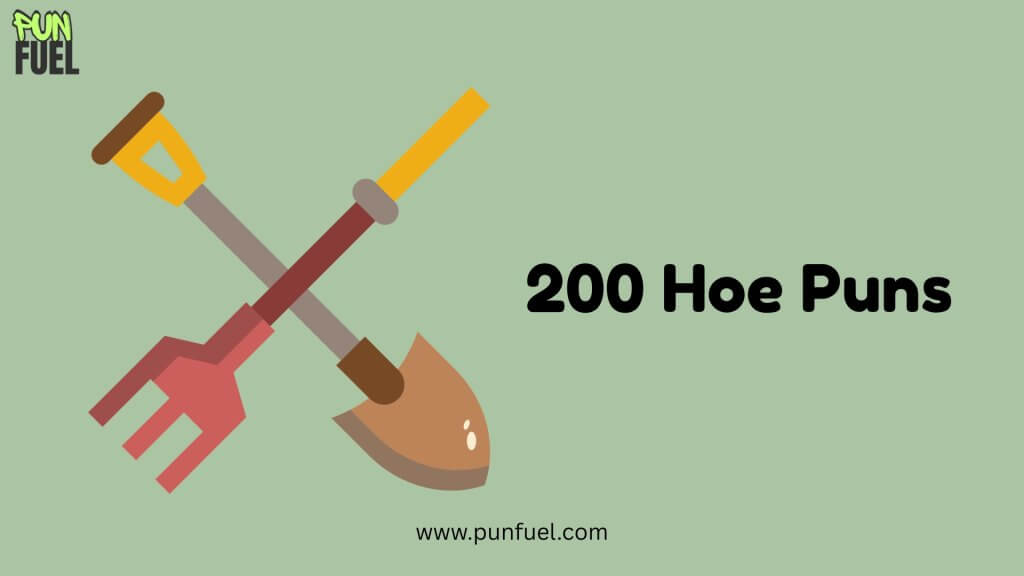 200 Hoe Puns