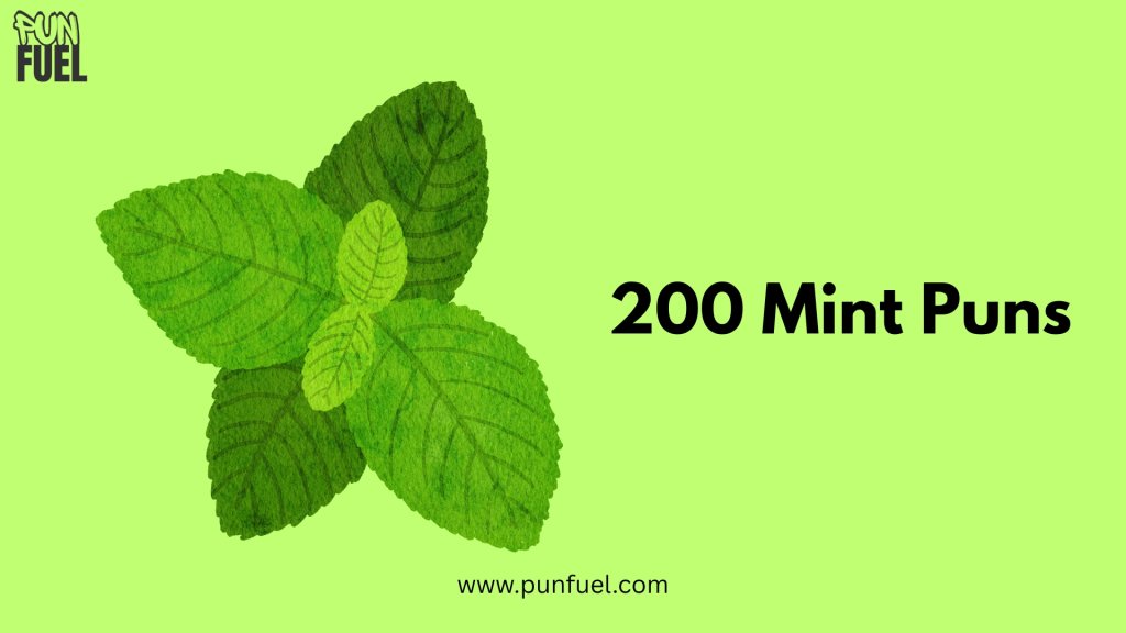 200 Mint Puns