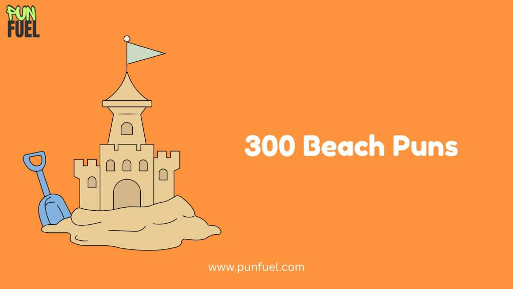 300 Beach Puns