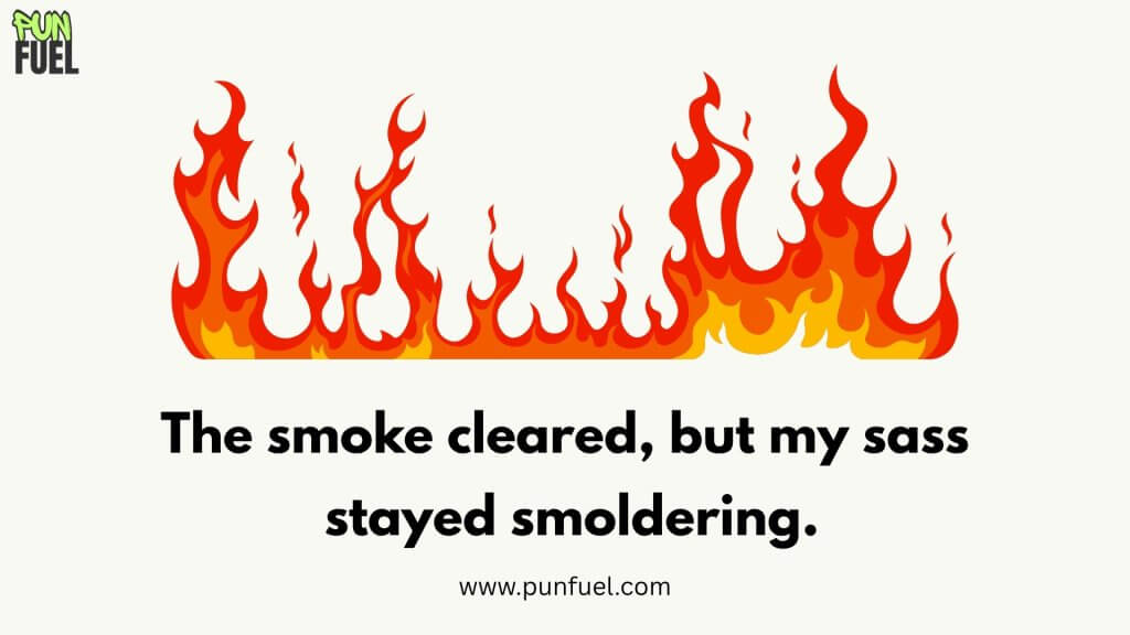 Smoke and Ash Puns 