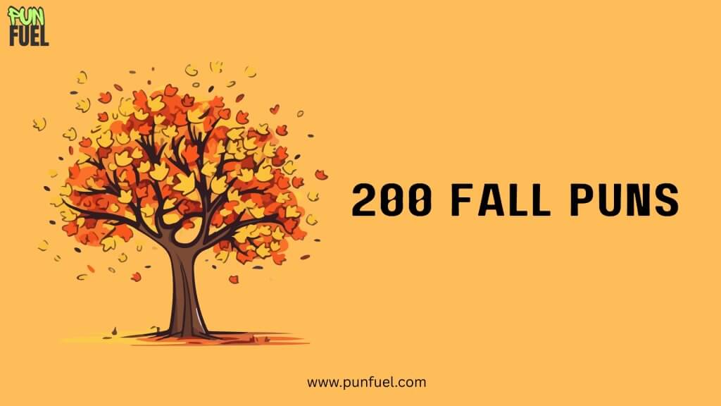 200 Fall Puns