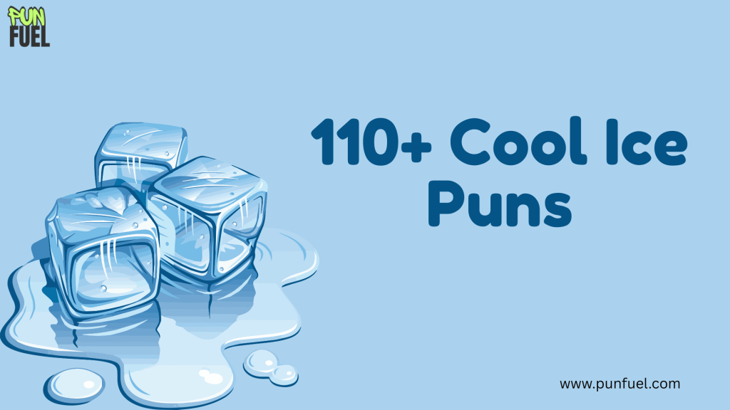 110+ Cool Ice Puns That’ll Melt Your Heart with Laughter!