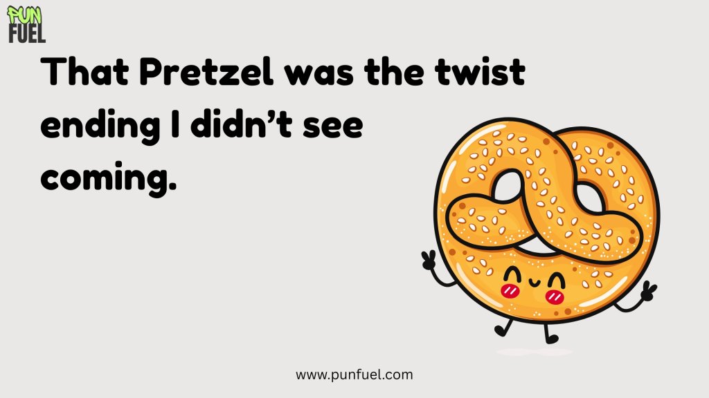 One Liner Pretzel Puns