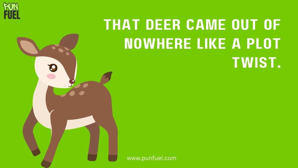 Deer Accident Puns